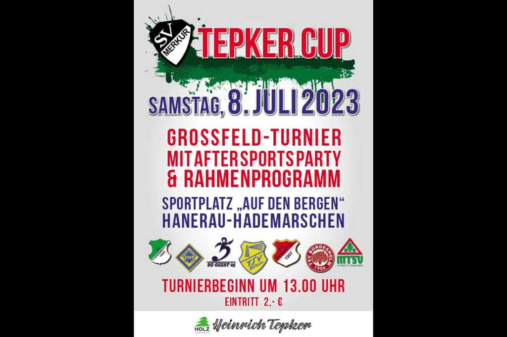 © 2023 SV Merkur Hademarschen SV Merkur Hademarschen Plakta Tepker-Cup 2023. © 2023 SV Merkur Hademarschen